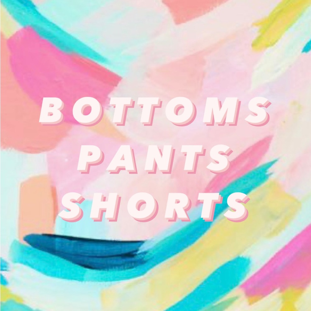 pants, jeans, shorts, etc